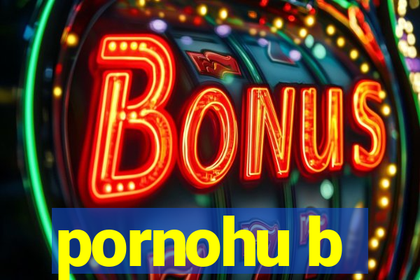 pornohu b